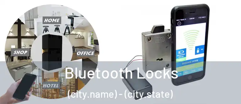  Bluetooth Locks (city.name) - (city.state)